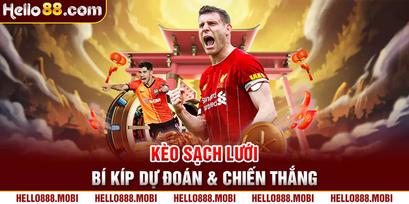 Kèo sạch lưới